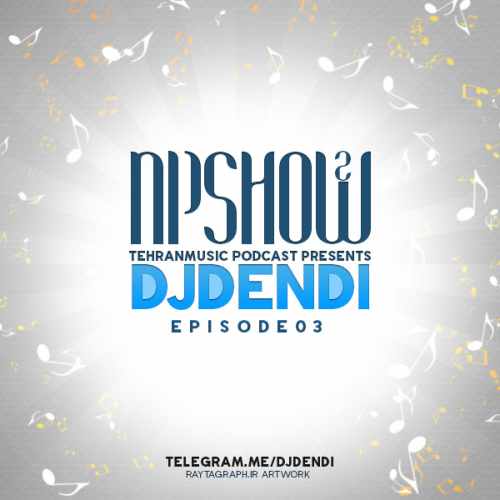 Dj Dendi - Np Show2