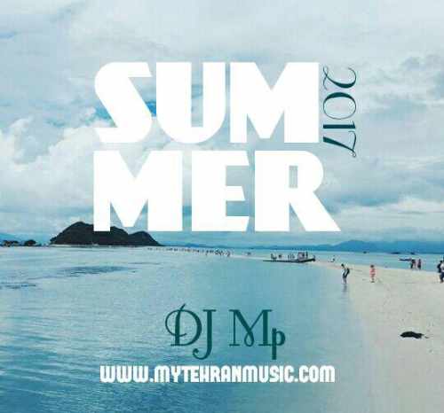 متن ترانه Dj Mp Summer Mix Dj Mp - 