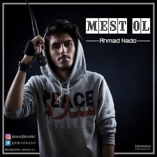 دانلود آهنگ جدید احمد نادو به نام Mest Ol