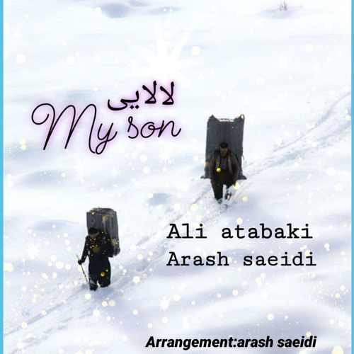 دانلود آهنگ جدید علی اتابکی و آرش سعیدی به نام لالایی و مای سان